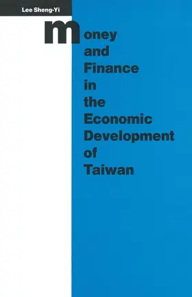 Lee |  Money and Finance in the Economic Development of Taiwan | Buch |  Sack Fachmedien