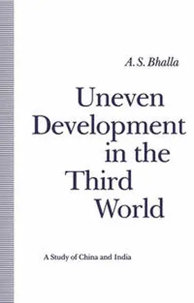 Bhalla |  Uneven Development in the Third World | eBook | Sack Fachmedien