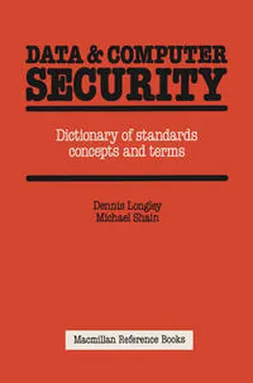Longley / Shain |  Data And Computer Security | eBook | Sack Fachmedien
