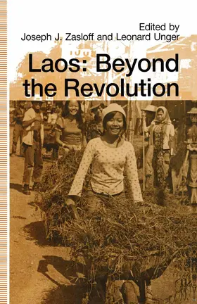 Zasloff / Unger | Laos: Beyond the Revolution | Buch | 978-1-349-11216-6 | www.sack.de