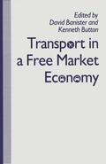 Banister / Button |  Transport in a Free Market Economy | Buch |  Sack Fachmedien