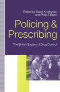 Bean / Whynes |  Policing and Prescribing | Buch |  Sack Fachmedien