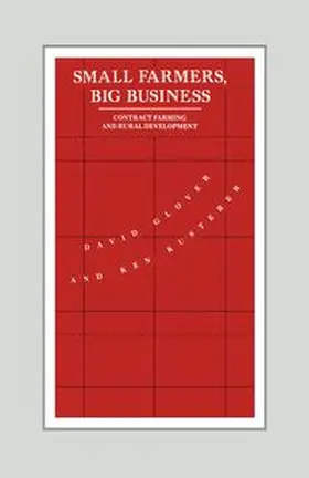 Glover / Kusterer |  Small Farmers, Big Business | eBook | Sack Fachmedien