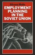 Malle |  Employment Planning in the Soviet Union | Buch |  Sack Fachmedien