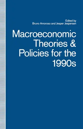 Amoroso / Jespersen |  Macroeconomic Theories and Policies for the 1990s | Buch |  Sack Fachmedien
