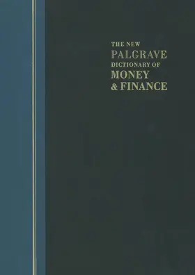 Eatwell / Milgate / Newman |  The New Palgrave Dictionary of Money and Finance | Buch |  Sack Fachmedien