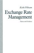 Pilbeam |  Exchange Rate Management: Theory and Evidence | Buch |  Sack Fachmedien
