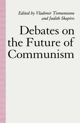 Tismaneanu |  Debates on the Future of Communism | Buch |  Sack Fachmedien