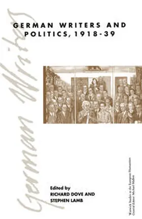Dove / Lamb / Mallett |  German Writers and Politics 1918¿39 | Buch |  Sack Fachmedien