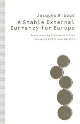 Riboud |  A Stable External Currency for Europe | eBook | Sack Fachmedien