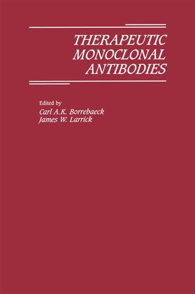 Larrick / Borrebaeck | Therapeutic Monoclonal Antibodies | Buch | 978-1-349-11896-0 | sack.de