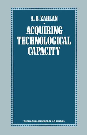 Zahlan | Acquiring Technological Capacity | Buch | 978-1-349-12013-0 | sack.de