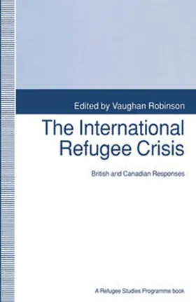 Robinson |  The International Refugee Crisis | eBook | Sack Fachmedien