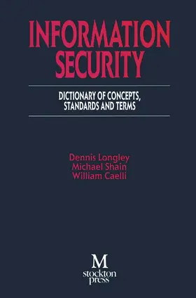 Longley / Shain / Caelli |  Information Security | Buch |  Sack Fachmedien