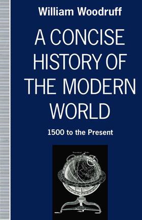 Woodruff | A Concise History of the Modern World | Buch | 978-1-349-12234-9 | sack.de
