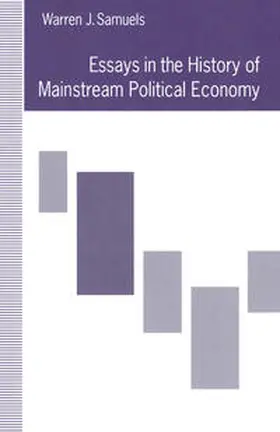 Samuels |  Essays in the History of Mainstream Political Economy | eBook | Sack Fachmedien