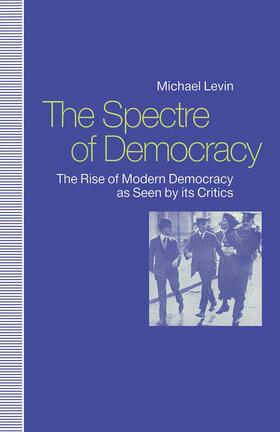 Levin | The Spectre of Democracy | Buch | 978-1-349-12549-4 | sack.de