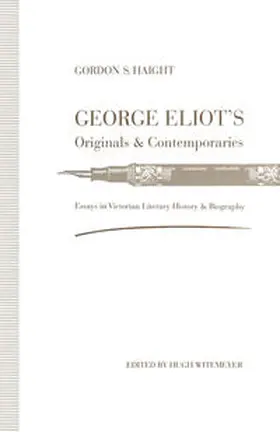 Haight / Witemeyer |  George Eliot's Originals and Contemporaries | eBook | Sack Fachmedien