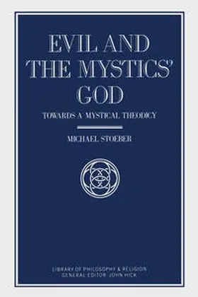 Stoeber / Hick |  Evil and the Mystics’ God | eBook | Sack Fachmedien