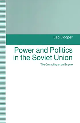 Cooper |  Power and Politics in the Soviet Union | Buch |  Sack Fachmedien