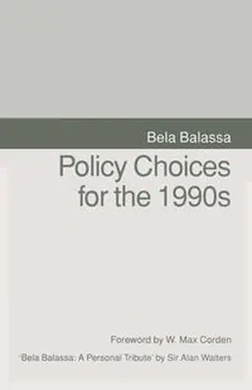 Balassa |  Policy Choices for the 1990s | eBook | Sack Fachmedien