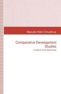 Choudhury |  Comparative Development Studies | Buch |  Sack Fachmedien