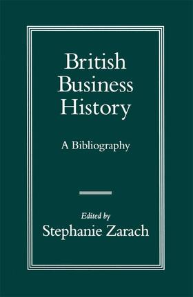 Zarach | British Business History | Buch | 978-1-349-13187-7 | sack.de