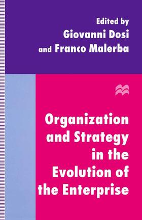 Dosi / Malerba | Organization and Strategy in the Evolution of the Enterprise | Buch | 978-1-349-13391-8 | sack.de