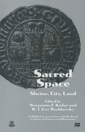 Kedar / Zwi Werblowsky | Sacred Space: Shrine, City, Land | E-Book | www.sack.de