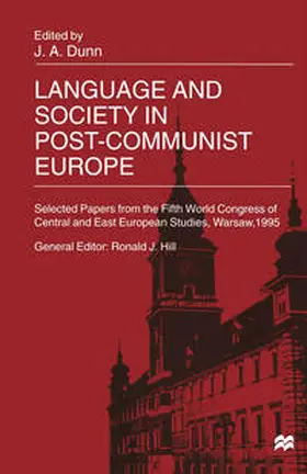 Dunn |  Language and Society in Post-Communist Europe | eBook | Sack Fachmedien
