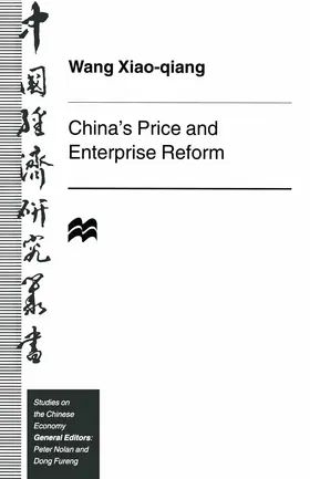 Xiao-qiang |  China's Price and Enterprise Reform | Buch |  Sack Fachmedien
