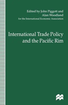 d / Piggott |  International Trade Policy and the Pacific Rim | Buch |  Sack Fachmedien