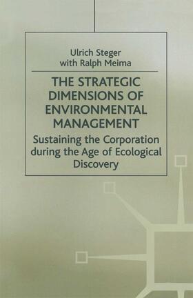 Steger / Meima | The Strategic Dimensions of Environmental Management | Buch | 978-1-349-14566-9 | sack.de