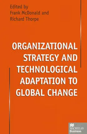 Mcdonald / Thorpe | Organizational Strategy and Technological Adaptation to Global Change | E-Book | www.sack.de
