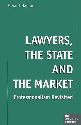 Hanlon | Lawyers, the State and the Market | Buch | sack.de