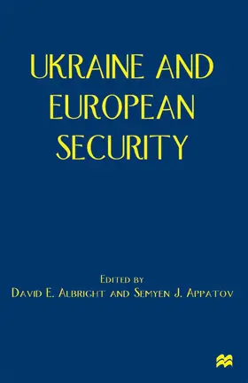 Albright / Appatov |  Ukraine and European Security | Buch |  Sack Fachmedien