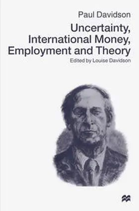 Davidson |  Uncertainty, International Money, Employment and Theory | eBook | Sack Fachmedien