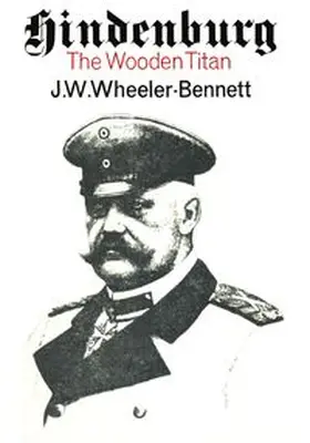 Wheeler-Bennett |  Hindenburg | eBook | Sack Fachmedien