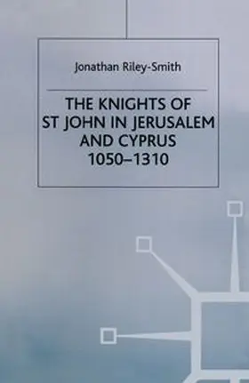 Smith |  Knights of St.John in Jerusalem and Cyprus | eBook | Sack Fachmedien