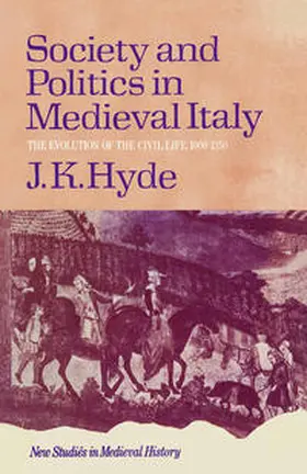 Hyde |  Society and Politics in Mediaeval Italy | eBook | Sack Fachmedien
