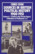 Cook / Weeks / Jones |  Sources in British Political History 1900¿1951 | Buch |  Sack Fachmedien