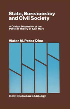 Perez-Diaz |  State Bureaucracy and Civil Society | eBook | Sack Fachmedien