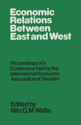Watts |  Economic Relations between East and West | eBook | Sack Fachmedien