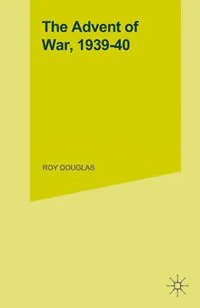 Douglas |  Advent Of War 1939-40 | eBook | Sack Fachmedien