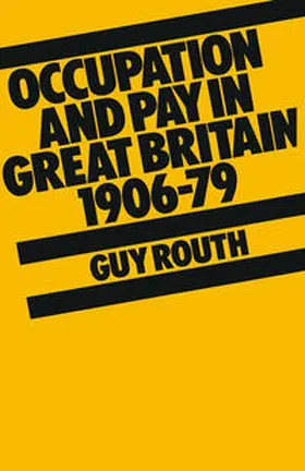 Routh |  Occupation and Pay in Great Britain 1906–79 | eBook | Sack Fachmedien
