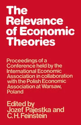 Feinstein / Pajestka |  The Relevance of Economic Theories | eBook | Sack Fachmedien