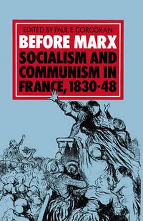 Corcoran |  Before Marx: Socialism and Communism in France, 1830-48 | eBook | Sack Fachmedien
