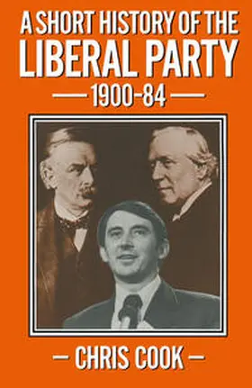Cook |  A Short History of the Liberal Party 1900–1984 | eBook | Sack Fachmedien