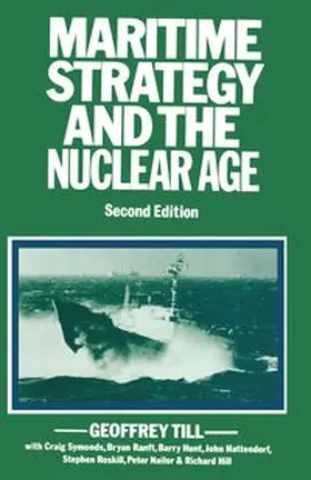 Till |  Maritime Strategy and the Nuclear Age | eBook | Sack Fachmedien