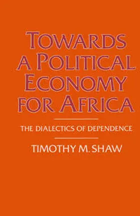 Shaw |  Towards a Political Economy for Africa | eBook | Sack Fachmedien